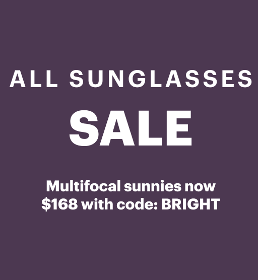 Mid Season Sale. 50% Off All Glasses. Mulifocal Sunglasses now from $140 with code GOODY